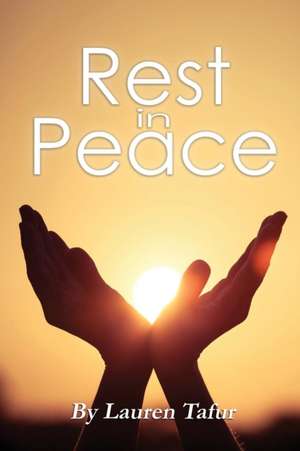Rest in Peace de Lauren Tafur
