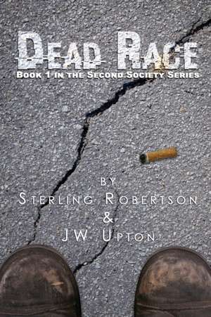 Dead Race de Sterling Robertson