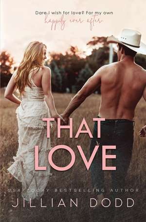 That Love de Jillian Dodd