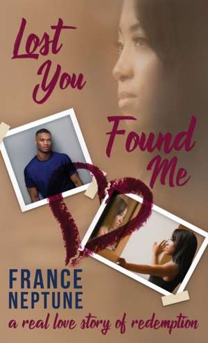 Lost You Found Me de France Neptune