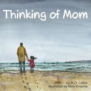 Thinking of Mom de M. O. Lufkin