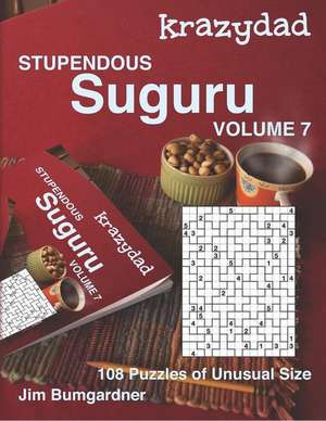 Krazydad Stupendous Suguru Volume 7 de Jim Bumgardner