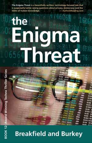 The Enigma Threat de Charles V Breakfield