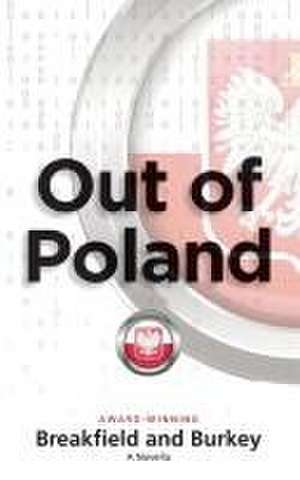 Out of Poland de Charles V. Breakfield