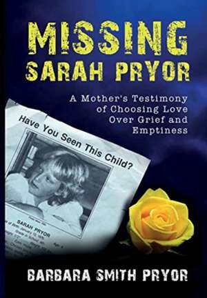 Missing Sarah Pryor de Barbara Smith Pryor