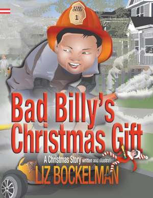 Bad Billy's Christmas Gift de Liz Bockelman