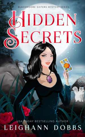 Hidden Secrets de Leighann Dobbs