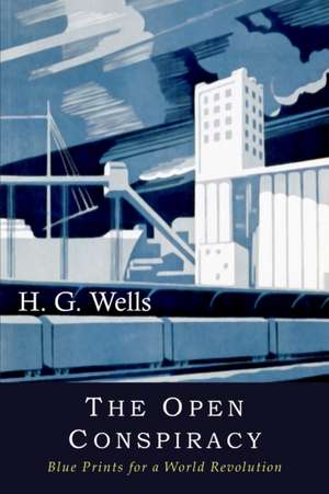 The Open Conspiracy de H. G. Wells