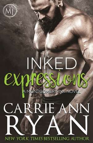 Inked Expressions de Carrie Ann Ryan