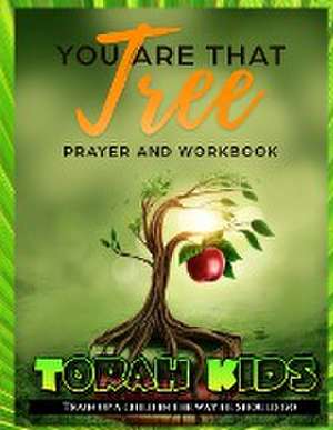 You are that Tree Children: Children's Bible Study and Sunday School Lessons de T. S. Cherry