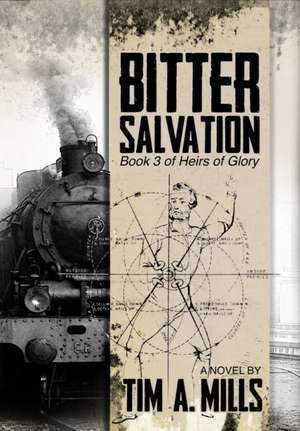 Bitter Salvation de Tim A. Mills