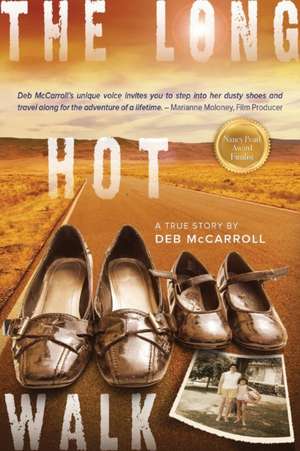 The Long Hot Walk de Deb McCarroll