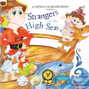 Strangers on the High Seas de Carole P. Roman