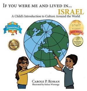 If You Were Me and Lived in...Israel de Carole P. Roman