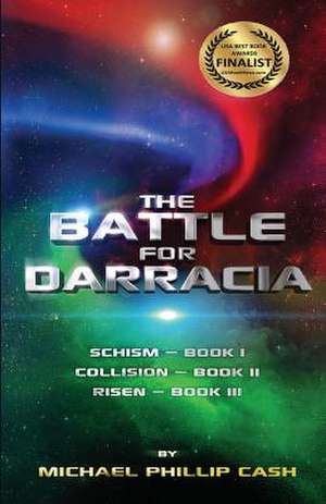 The Battle for Darracia de Michael Phillip Cash