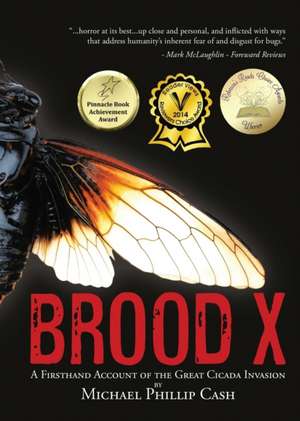 Brood X de Michael Phillip Cash