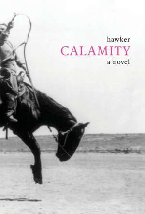 Calamity de Libbie Hawker