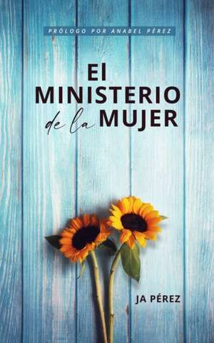 El ministerio de la mujer de J. A. Perez