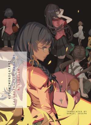 Koyomimonogatari, Part 1: Calendar Tale de NisiOisiN