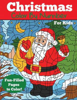 Christmas Color by Number for Kids de Dp Kids