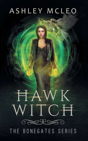 Hawk Witch de Ashley McLeo