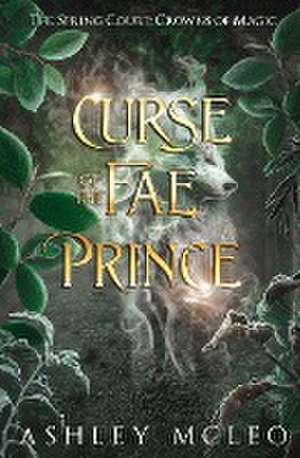 Curse of the Fae Prince de Ashley McLeo