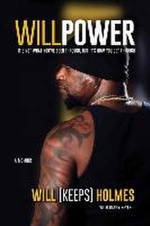 Willpower de Will Holmes