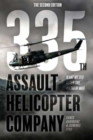 335th Assault Helicopter Company de Vance Gammons