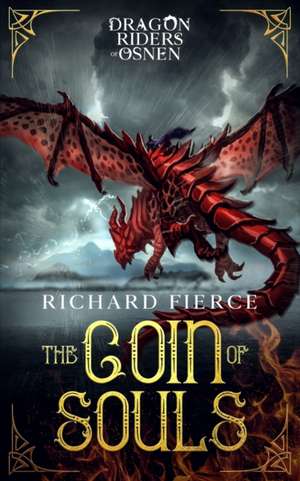 The Coin of Souls de Richard Fierce