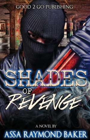 Shades of Revenge de Raymond Baker