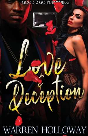 Love and Deception de Warren Holloway