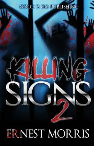 Killing Signs 2 de Ernest Morris