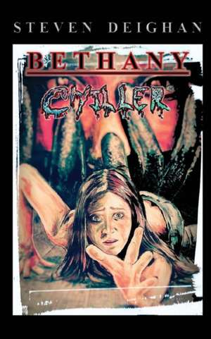 Bethany Chiller de Steven Deighan