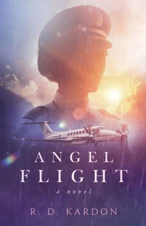 Angel Flight de R. D. Kardon