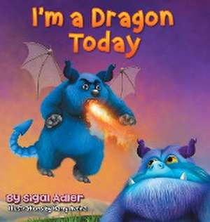 I'm a Dragon Today de Sigal Adler