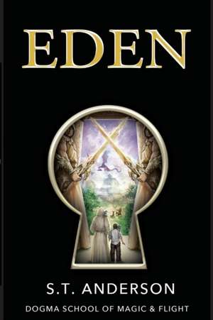 Eden de S. T. Anderson