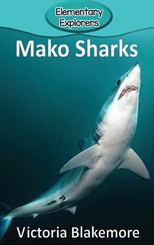 Mako Sharks de Victoria Blakemore