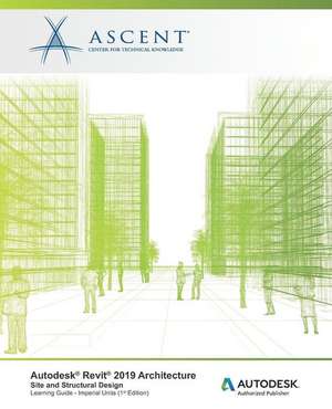 Autodesk Revit 2019 Architecture de Ascent - Center for Technical Knowledge