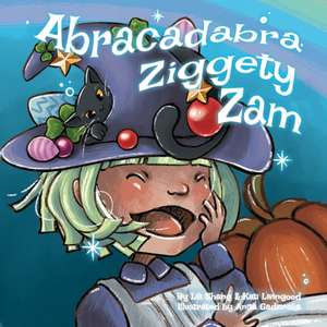 Abracadabra Ziggety Zam de Lili Shang