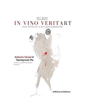 In vino veritart de Roberto Sironi