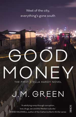 Good Money de J M Green