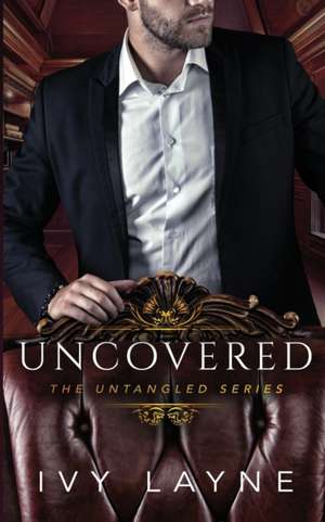 Uncovered de Ivy Layne