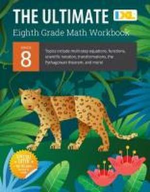 IXL Ultimate Grade 8 Math Workbook de Ixl Learning