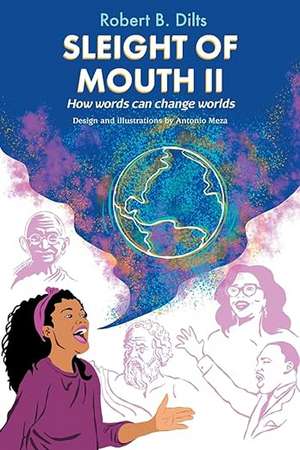 Sleight of Mouth Volume II de Rober Brian Dilts