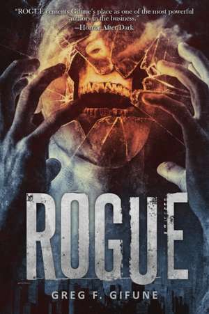 Rogue de Greg F. Gifune