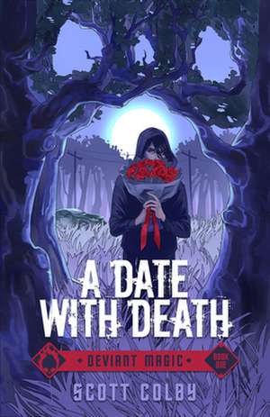 A Date with Death de Scott Colby