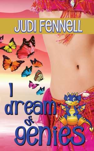 I Dream of Genies de Judi Fennell