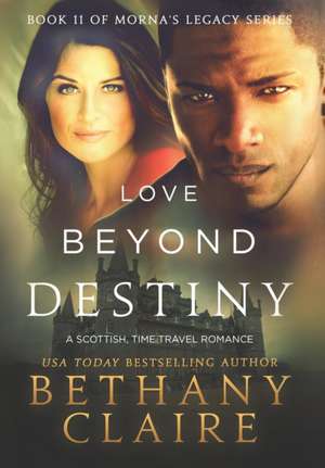 Love Beyond Destiny de Bethany Claire