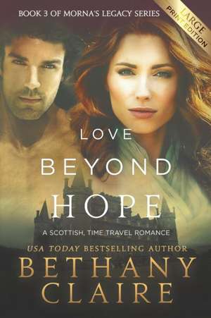 Love Beyond Hope (Large Print Edition) de Bethany Claire