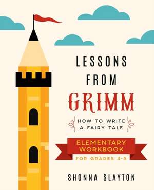 Lessons From Grimm de Shonna Slayton